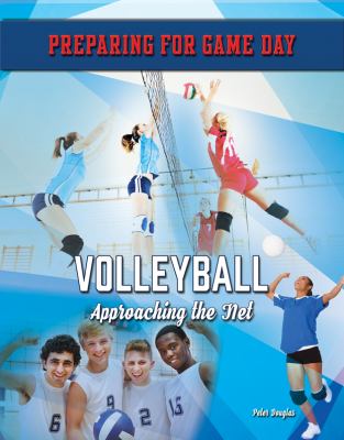 Volleyball : approaching the net