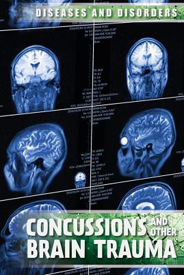 Concussions and other brain trauma