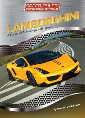 Lamborghini : a fusion of technology and power