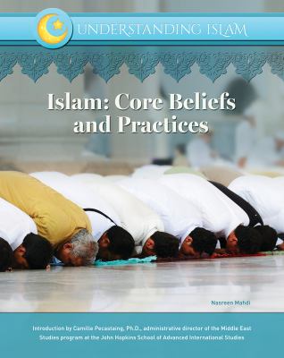 Islam : core beliefs and practices