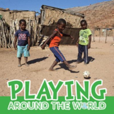 Around the world : Playing