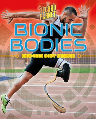 Bionic bodies