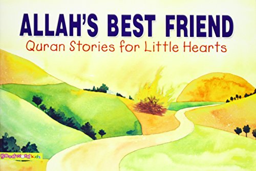 Allah's best friend : Quran stories for little hearts