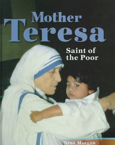 Mother Teresa : saint of the poor