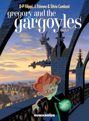 Gregory and the gargoyles. Book 1 /
