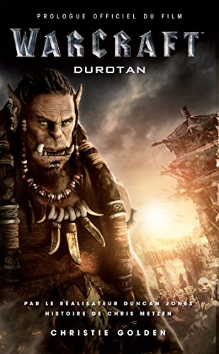 Warcraft : Durotan