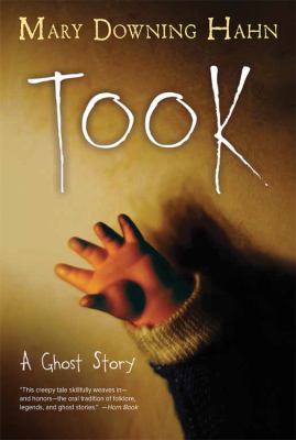 Took : a ghost story