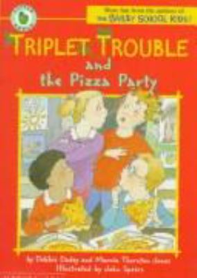 Triplet trouble and the pizza party.