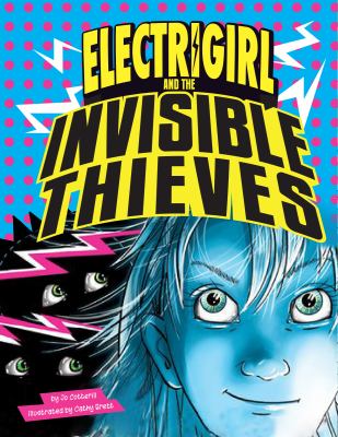 Electrigirl and the invisible thieves