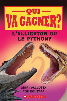 L'alligator ou le python?