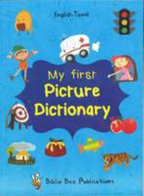 My first picture dictionary : English-Tamil