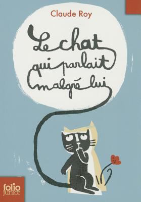 Le chat qui parlait malgré lui