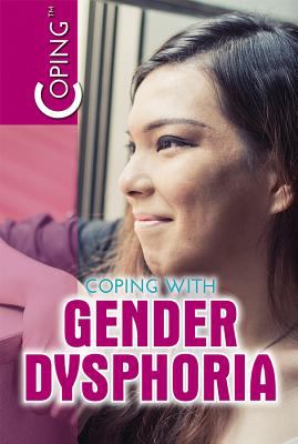 Coping with gender dysphoria