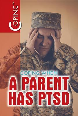 Coping when a parent has PTSD