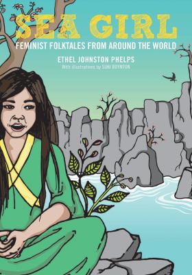 Sea girl : feminist folktales from around the world