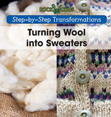 Turning wool into sweaters