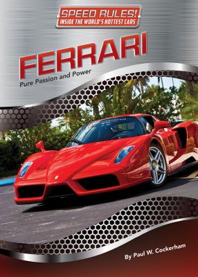 Ferrari : pure passion and power