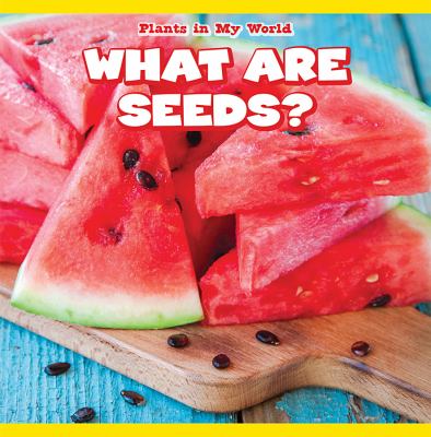 What are seeds?