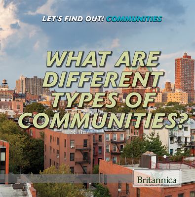 What are different types of communities?