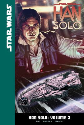 Star Wars. Volume 3 / Han Solo,