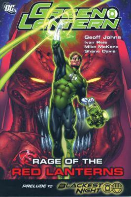 Green Lantern : rage of the Red Lanterns