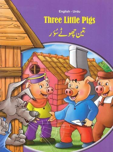 Three little pigs : English-Urdu = TÄ«n choá¹­e sÅ«Ê¼ar