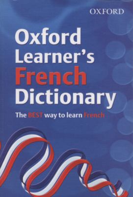 Oxford learner's French dictionary