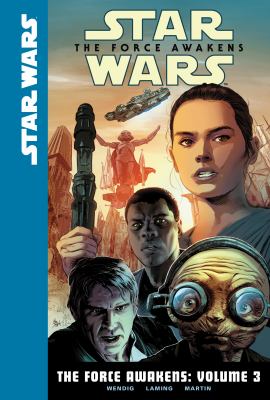 Star wars. volume 3 / The Force awakens.,