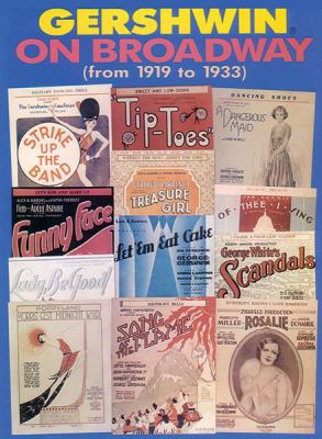Gershwin on Broadway : (from 1919-1933)