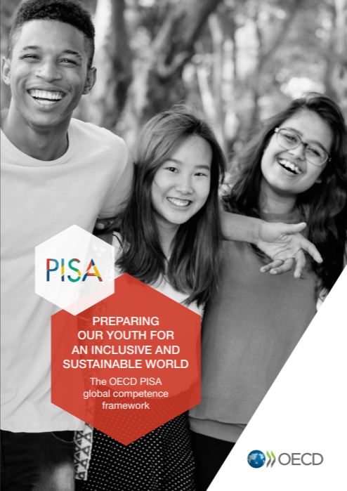 Preparing our youth for an inclusive and sustainable world : the OECD PISA global competence framework