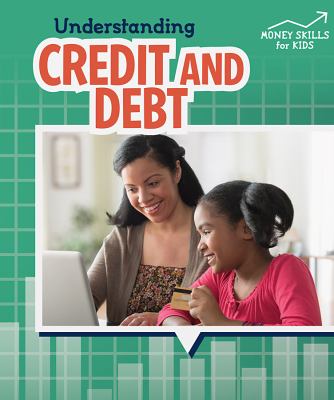 Understanding credit and debt