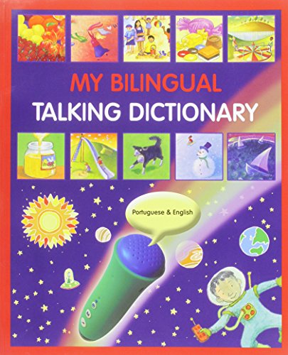 My bilingual talking dictionary [Portuguese & English].
