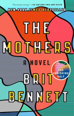 The mothers : a novel