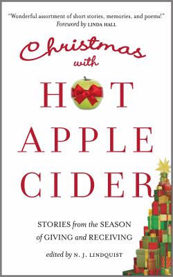 Christmas with hot apple cider : stories from the season of giving and receiving