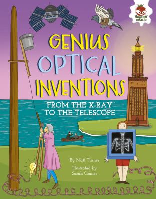 Genius optical inventions : from the X-ray to the telescope