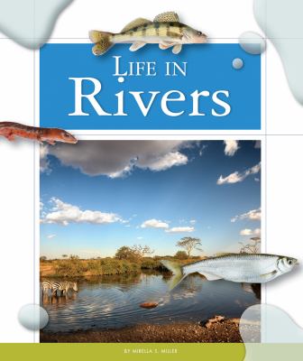 Life in rivers
