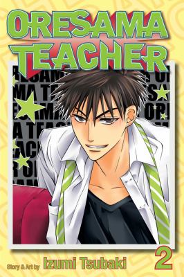 Oresama teacher. Vol. 2. /