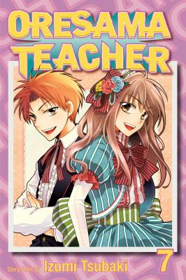 Oresama teacher. Vol. 7 /