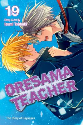 Oresama teacher. Vol. 19 /