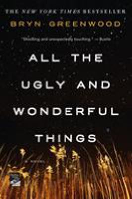 All the ugly and wonderful things