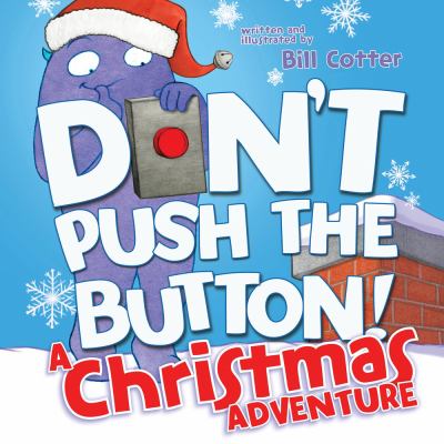 Don't push the button! A Christmas adventure