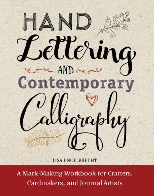 Hand lettering and contemporary calligraphy