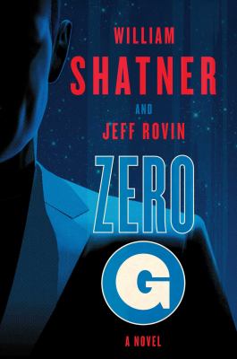 Zero-G. : a novel. Book one :