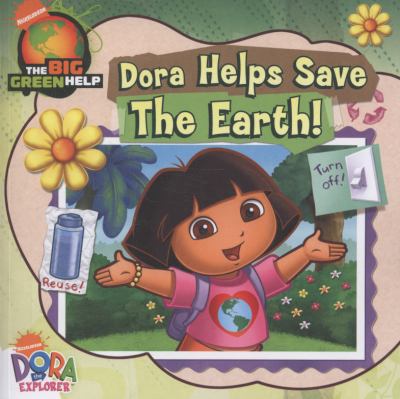 Dora helps save the Earth.