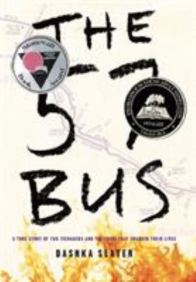 The 57 bus : a true story of two teenagers and the crime that changed their lives