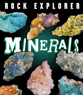 Rock explorer : Minerals