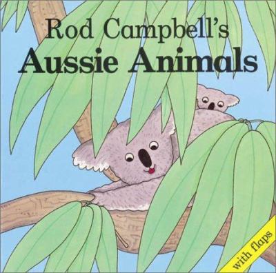 Rod Campbell's Aussie animals.