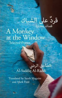 A monkey at the window : selected poems