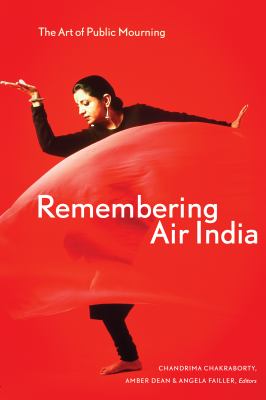 Remembering Air India : the art of public mourning