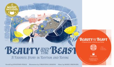 Beauty and the beast : a favorite story in rhythm and rhyme